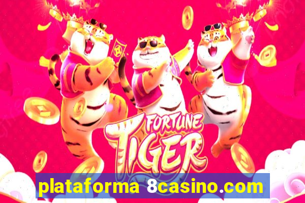 plataforma 8casino.com